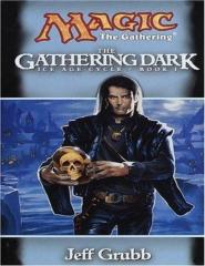 Grubb_-Jeff-Magic-the-Gathering-The-Gathering-Dark-_1999_-Wizards-of-the-Coast_-9780786913572_-_1_.pdf