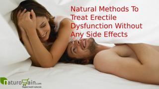Natural Methods To Treat Erectile Dysfunction Without Any Side Effects.pptx