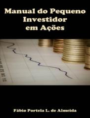 Manual Do Pequeno Investidor Em Ações - Fabio Almeida.pdf