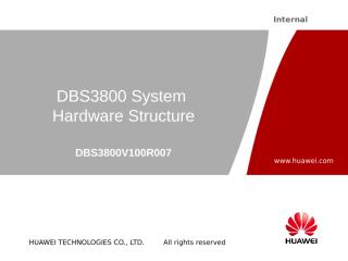 DBS3800 Hardware System Structure(DBS3800V100R007).ppt